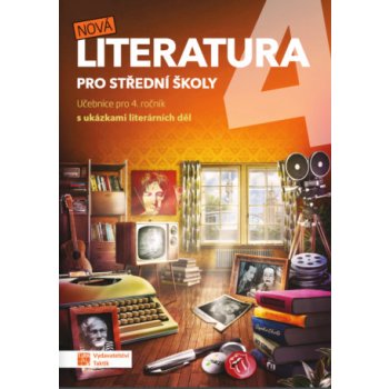 Nová literatura pro 4.ročník SŠ - učebni