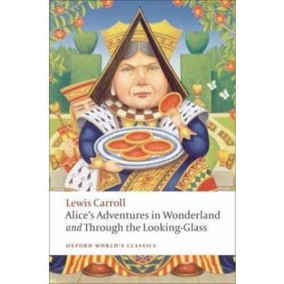 ALICE´S ADVENTURES IN WONDERLAND and THROUGH THE LOOKIN GLASS – Hledejceny.cz
