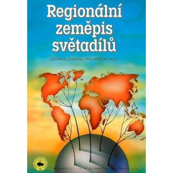 Regionální zeměpis světadílů pro SŠ - Učebnice - Bičík Ivan a kolektiv