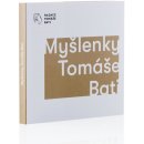 Myšlenky Tomáše Bati - Končitíková Gabriela