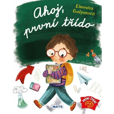 Ahoj, první třído - Eleonóra Gašparová – Sleviste.cz