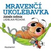 Kniha Zdeněk Svěrák – Mravenčí ukolébavka 100x100