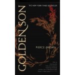Golden Son - Red Rising Trilogy 2 - Pierce Brown – Hledejceny.cz