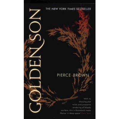 Golden Son - Red Rising Trilogy 2 - Pierce Brown – Hledejceny.cz