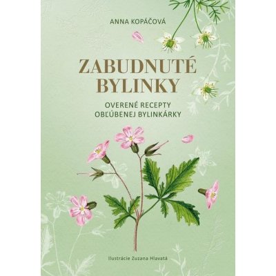 Zabudnuté bylinky - Anna Kopáčová, Zuzana Hlavatá – Zbozi.Blesk.cz