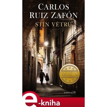 Stín větru 1: Stín větru - Carlos Ruiz Zafón