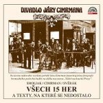 Všech 15 her texty na které se nedostalo Divadlo Járy Cimrmana 3x MP3 CD – Sleviste.cz