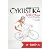 Elektronická kniha Cyklistika - anatómia - Shannon Sovndal