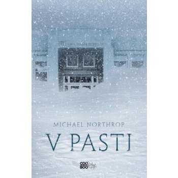 V pasti - Michael Northrop