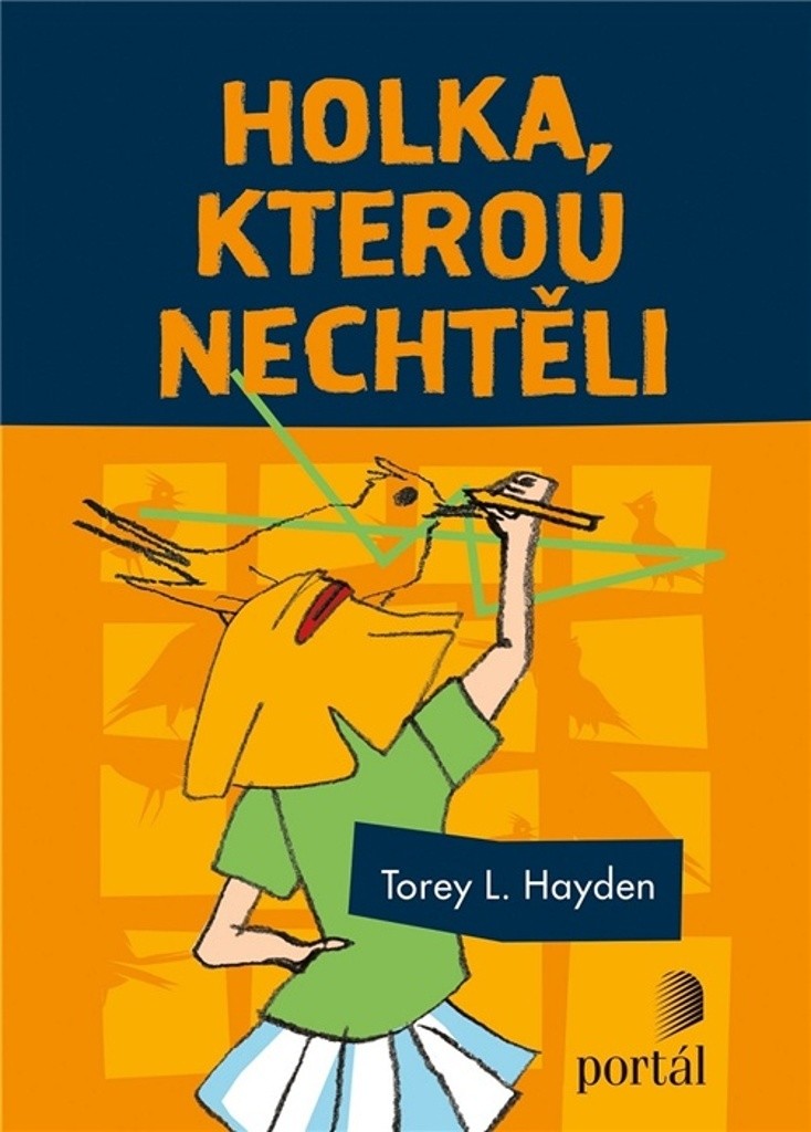 Holka, kterou nechtěli - Torey L. Hayden