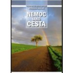 Nemoc jako cesta – Hledejceny.cz