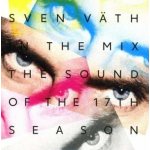 Sven Väth - In The Mix The Sound Of The 17th Season CD – Hledejceny.cz