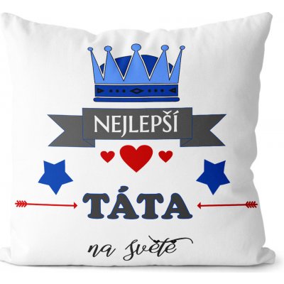 Impar Polštář Nejlepší táta na světě 40x40 – Sleviste.cz