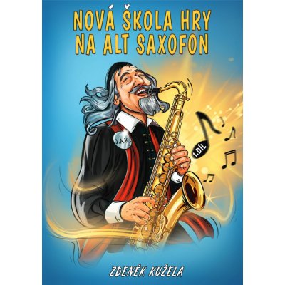 Kužela. Nová škola hry na alt saxofon 1.díl – Zboží Dáma