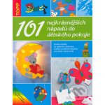 Topp - 101 nejkrásnějších nápadů do dětského pokoje - neuveden – Hledejceny.cz