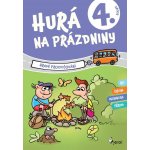 Hurá na prázdniny 4 - hravé procvičování – Zboží Dáma