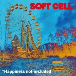 Soft Cell - Happiness Not Included Picture Disc - Soft Cell LP – Hledejceny.cz