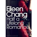 Half a Lifelong Romance Eileen Chang – Zboží Dáma