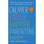 Calmer , Easier, Happier Parenting – Zboží Mobilmania