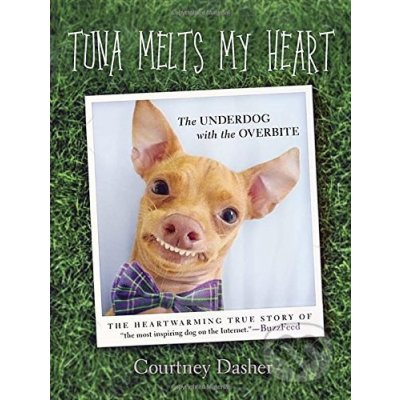 Tuna Melts My Heart - Courtney Dasher
