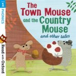 Read with Oxford: Stage 1: Phonics: The Town Mouse and Country Mouse and Other Tales – Zbozi.Blesk.cz