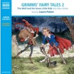 Grimms' Fairy Tales - Volume 2 Grimm The Brothers audio – Hledejceny.cz