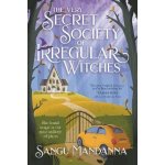 The Very Secret Society of Irregular Witches: the heartwarming and uplifting magical roman – Hledejceny.cz