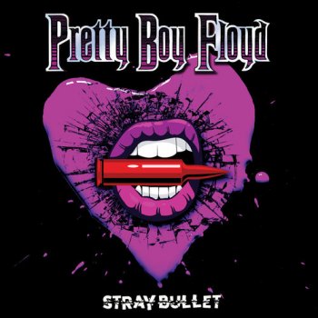 Stray Bullet - Pretty Boy Floyd LP