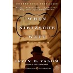 When Nietzsche Wept - Irvin D. Yalom – Zboží Dáma