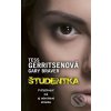 Elektronická kniha Študentka - Tess Gerritsen, Gary Braver