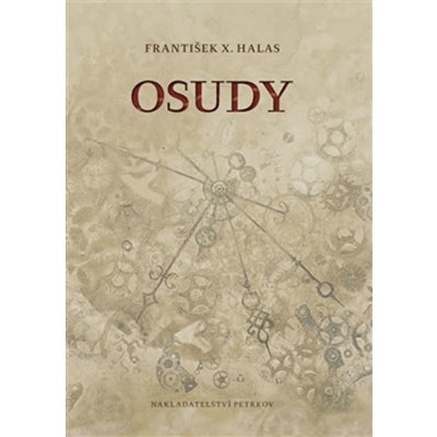Osudy - František X. Halas – Sleviste.cz