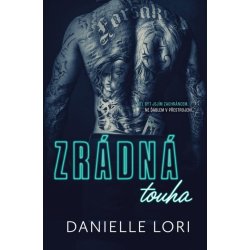 Zrádná touha - Danielle Lori