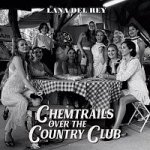 Lana Del Rey - Chemtrails over the country club, 1CD, 2021 – Hledejceny.cz