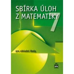 Sbírka úloh z matematiky 7 pro základní školy