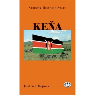 Keňa stručná historie státu: Jindřich Dejmek – Zboží Mobilmania