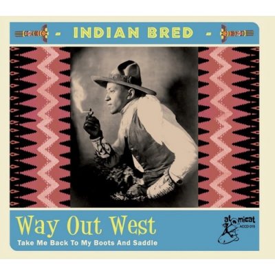 Indian Bred 4 - Way Out West - Various Artists - Various Artists CD – Zbozi.Blesk.cz