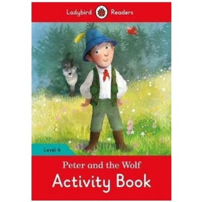 Peter and the Wolf Activity Book - Ladybird Readers Level 4