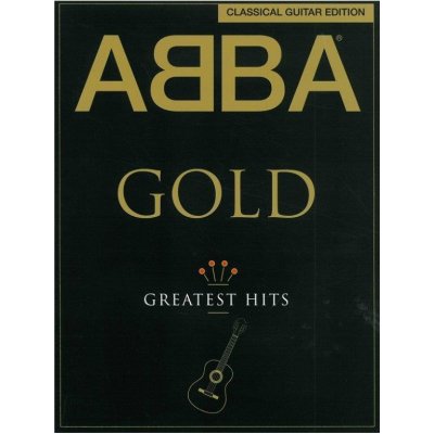 ABBA: Gold Classical Guitar Edition noty tabulatury na kytaru – Zboží Mobilmania