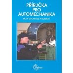 Příručka pro automechanika - 3. přepracované vydání – Hledejceny.cz