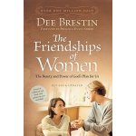 The Friendships of Women: The Beauty and Power of God's Plan for Us Brestin DeePaperback – Hledejceny.cz