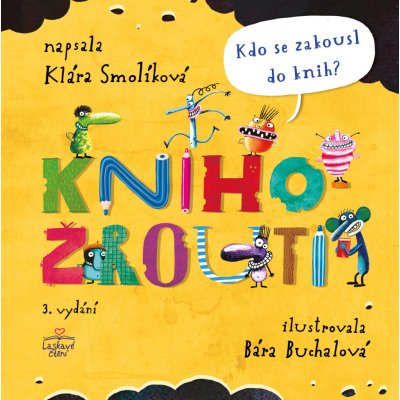 Knihožrouti Kdo se zakousl do knih? - Klára Smolíková – Zboží Mobilmania