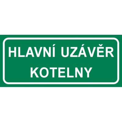 Hlavní uzávěr kotelny(text) | Samolepka, 21x9 cm – Zboží Mobilmania