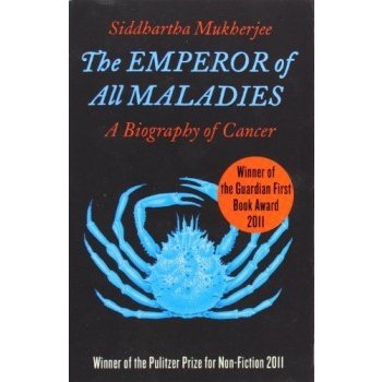 The Emperor of All Maladies - S. Mukherjee