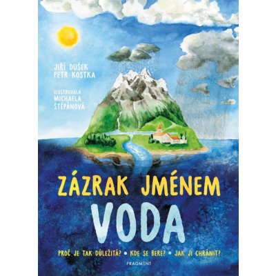 Zázrak jménem voda - Jiří Dušek