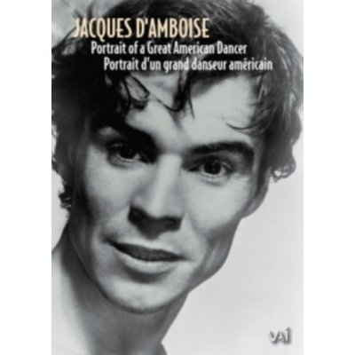 Jacques D'amboise: Portrait of a Great American Dancer DVD – Sleviste.cz