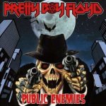 Pretty Boy Floyd - Public Enemies -Ltd- LP – Hledejceny.cz