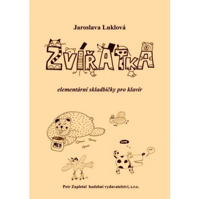 Zvířátka I. elementární skladbičky pro klavír od Luklová Jaroslava – Sleviste.cz
