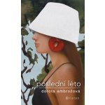 Poslední léto - Dorota Ambrožová – Sleviste.cz