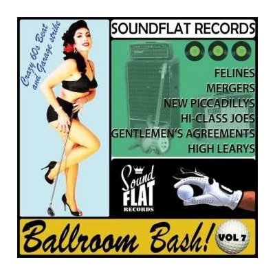 Oldie Sampler - Soundflat Records Ballroom Bash 7 CD