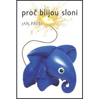 Proč blijou sloni